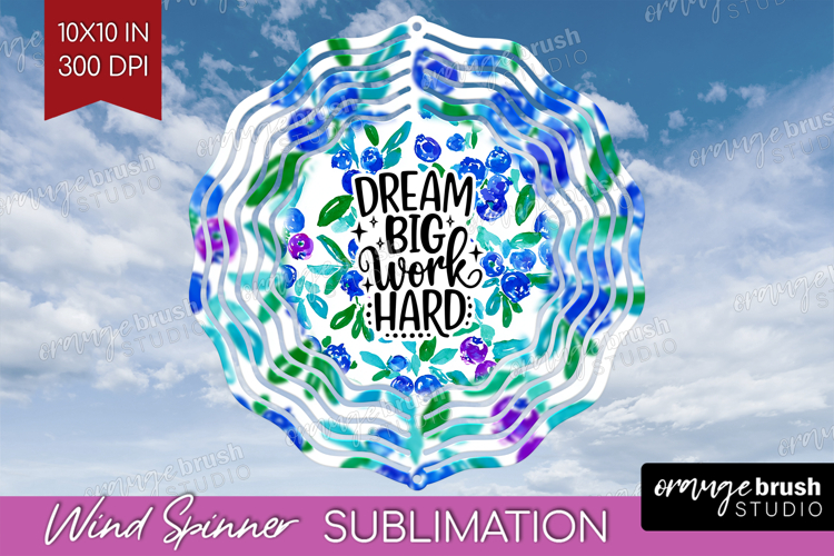 Inspirational Quote Wind Spinner Sublimation PNG - Summer