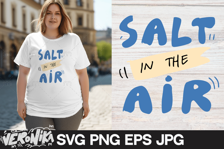 Salt in the air - SVG summer quote