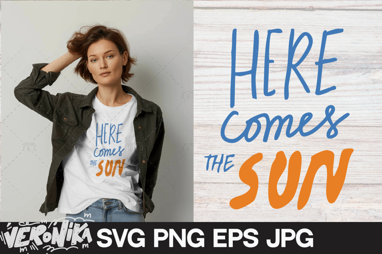 Here comes the sun - SVG summer quote