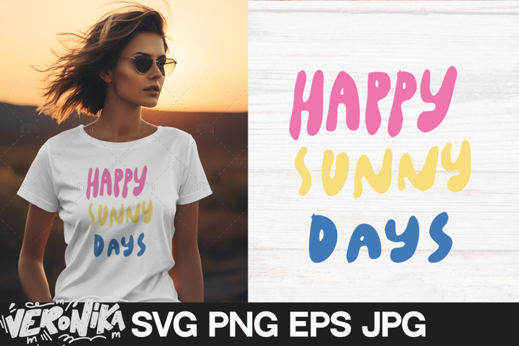 Summer SVG cut file. Happy sunny days SVG