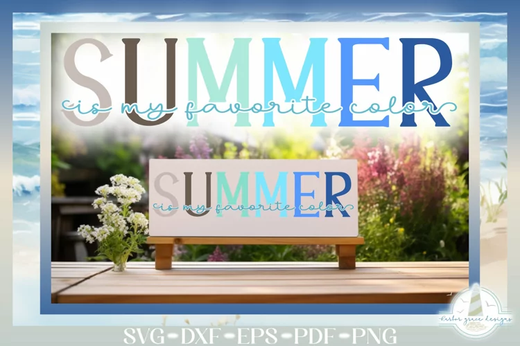 Summer Is My Favorite Color Quote Knockout Text SVG