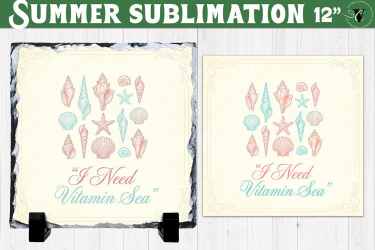 I need vitamin sea Sublimation | Summer Beach Slate Design