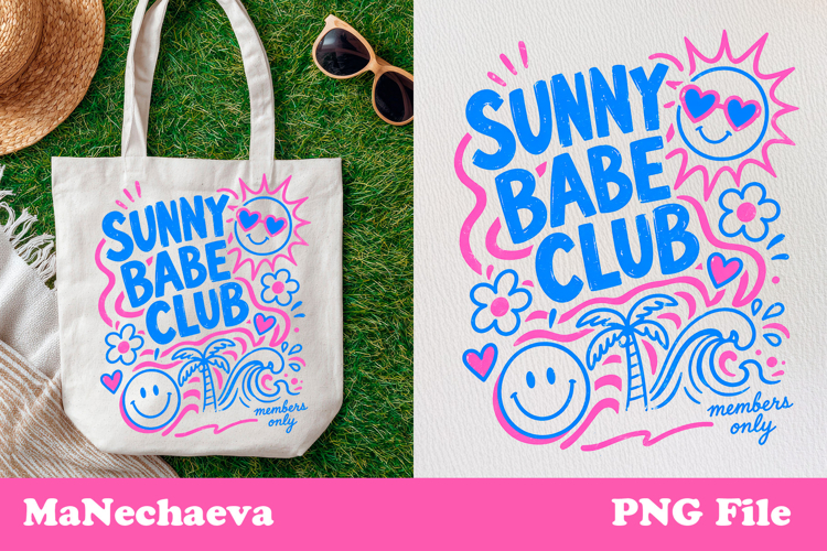 Cute Summer Funny Sublimation | Sunny Babe Club PNG
