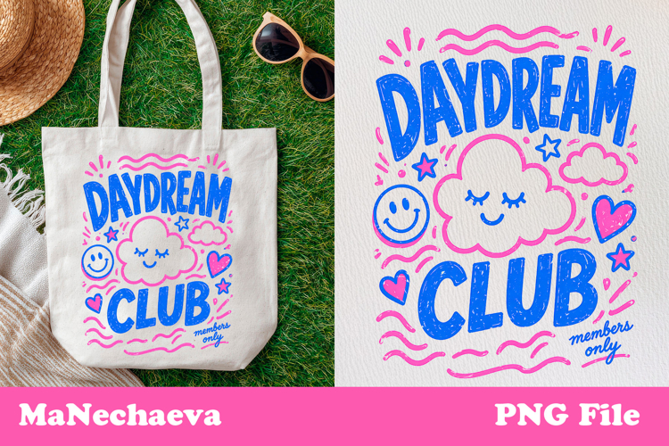 Cute Summer Funny Sublimation | Daydream Club PNG
