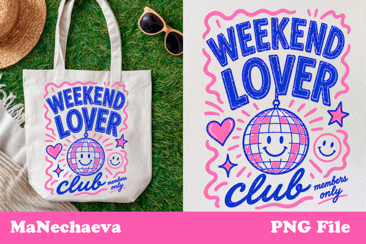 Cute Summer Funny Sublimation | Weekend Lover Club PNG