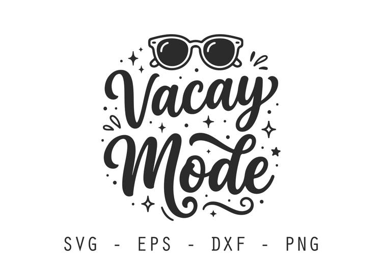 Summer Vacay Mode SVG