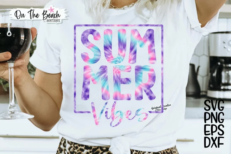 Summer Vibes SVG Cutting PNG Sublimation Tie Dye