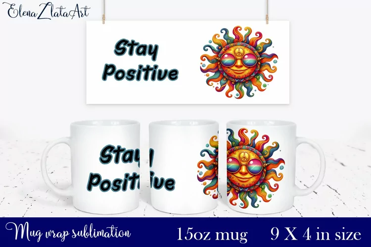 Watercolor sun Mug Sublimation, Stay Positive sun