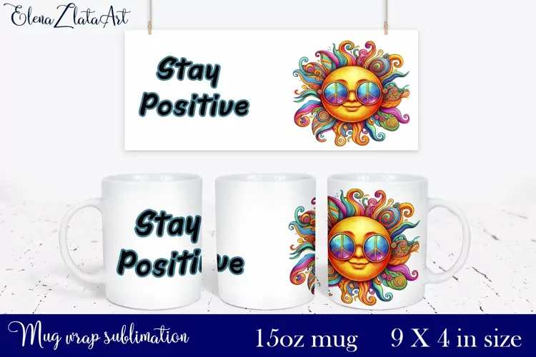 Watercolor sun Mug Sublimation, Stay Positive sun