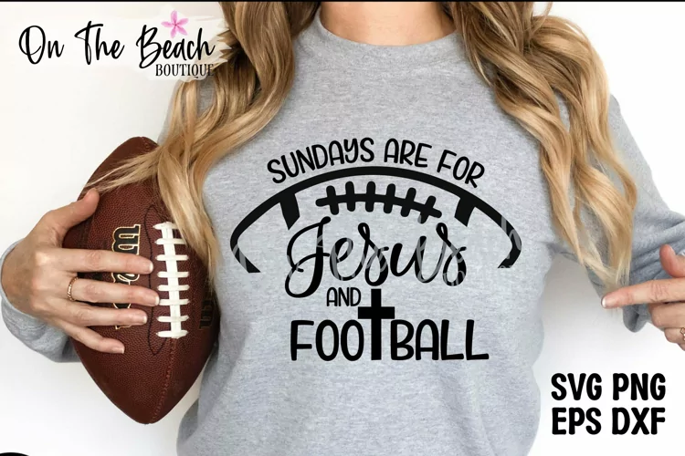 Sundays Are For Jesus And Football SVG DXF EPS PNG