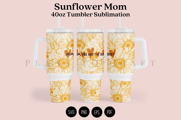 Sunflower Mom 40oz Tumbler Sublimation Wrap
