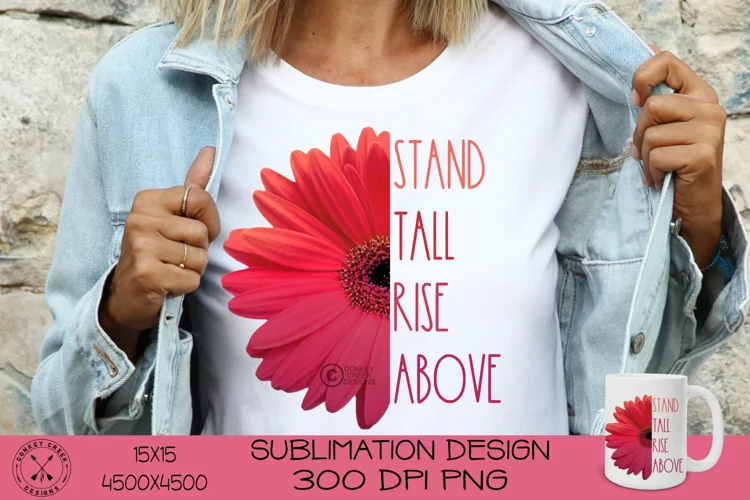 Sunflower Sublimation PNG|Inspirational Quote Design