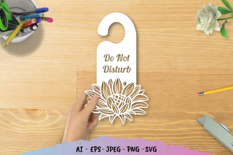 Sunflower Door Tag - Do Not Disturb SVG File