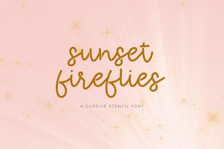 Sunset Fireflies Stencil Script