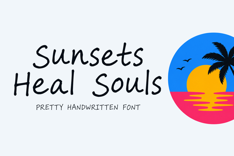 Sunsets Heal Souls
