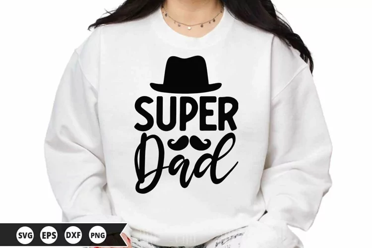Super dad SVG - Father's Day SVG Design