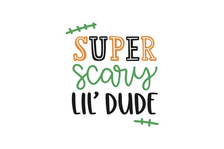 Super Scary Lil Dude