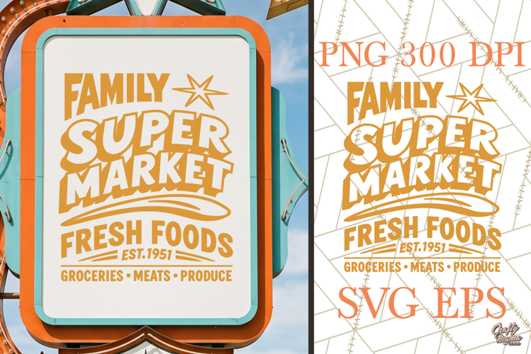Retro Supermarket SVG PNG Atomic Age Grocery Sign