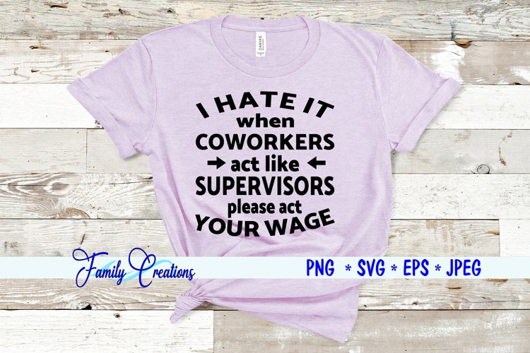 I Hate It When Coworkers Act Like Supervisors please act you
