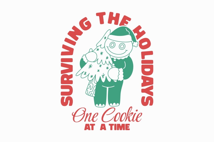 Surviving The Holidays One Cookie At a Time T-shirt