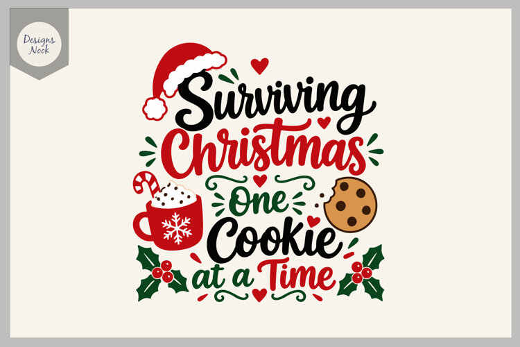 Surviving Christmas One Cookie at a Time, Funny Christmas example image 1