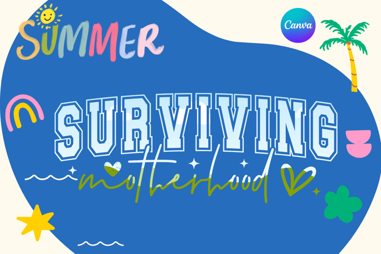 Surviving Motherhood Canva Frame Varsity shirt design
