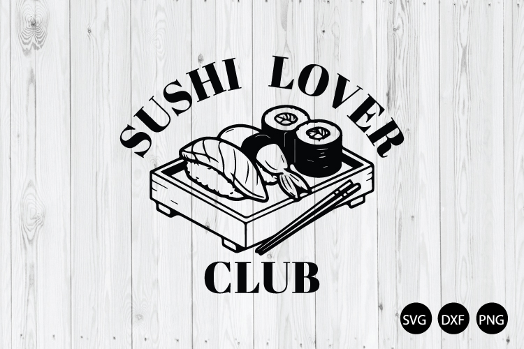 Sushi Lover Club SVG, Sushi Lover SVG, Japanese Food Love