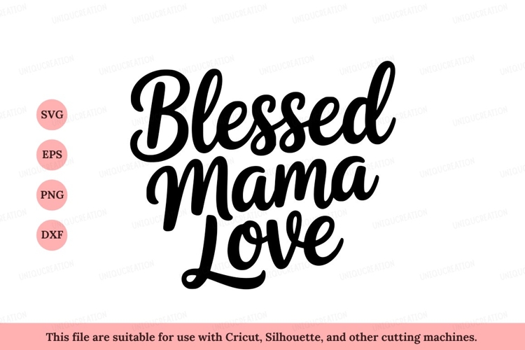 Blessed Mama Love Script typography