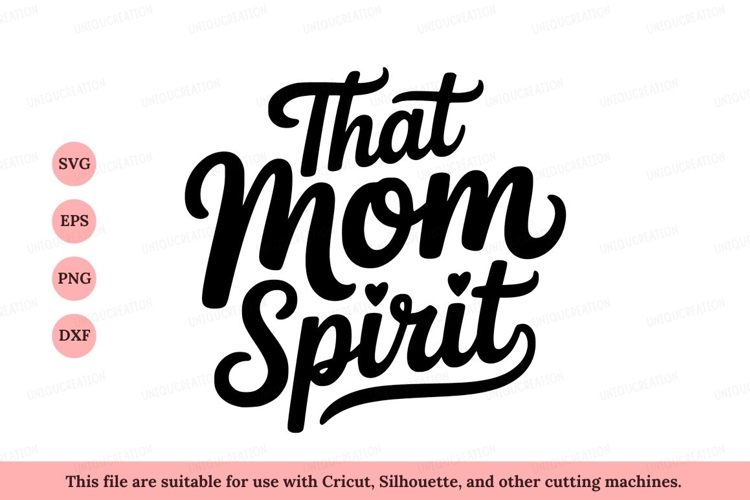 That Mom Spirit Black Script hearts white