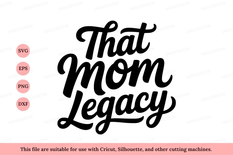 That Mom Legacy family love