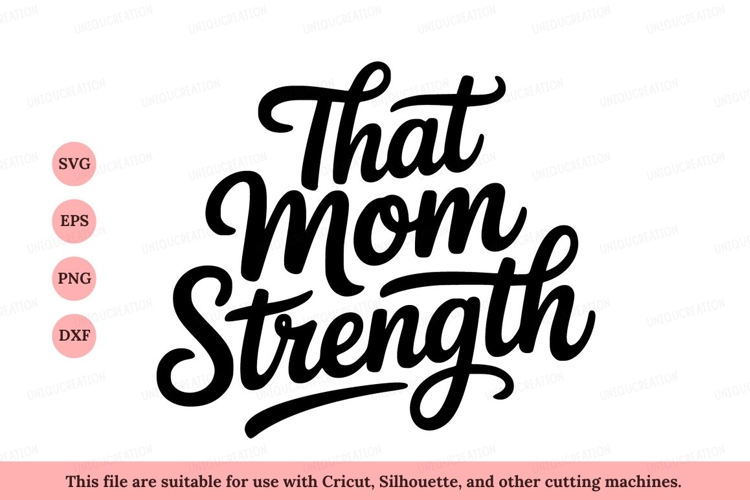 That Mom Strength fitness motivation