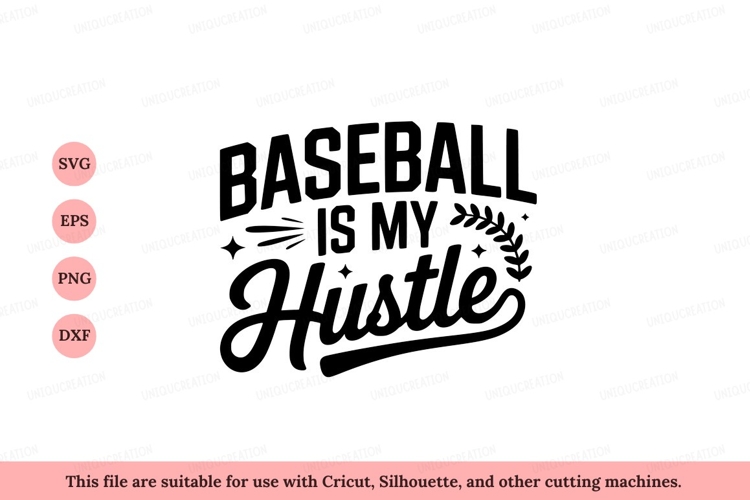 Baseball Is My Hustle sport quote