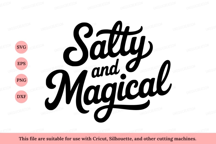 Salty and Magical script lettering black white