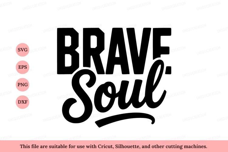 Brave soul lettering black white