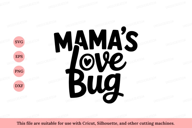 Mamas Love Bug Heart text example image 1