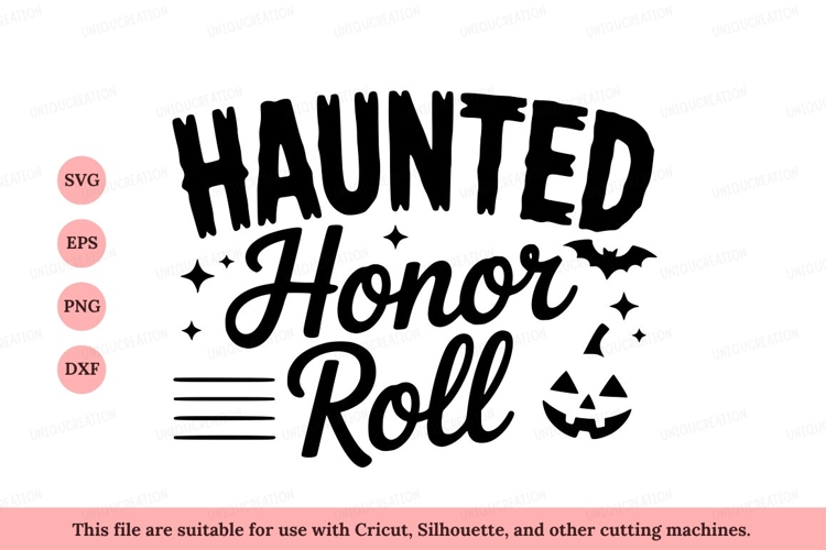 Haunted Honor Roll Halloween Design spooky
