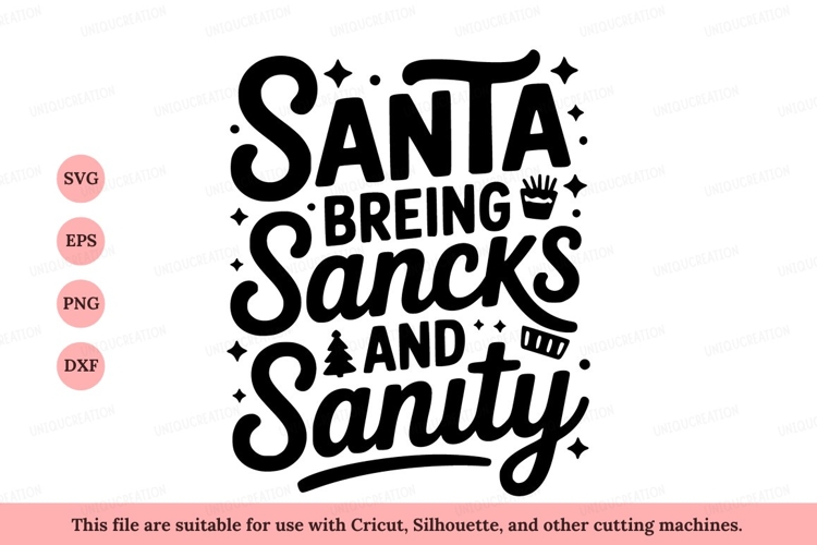 Santa bringing snacks and sanity christmas holiday