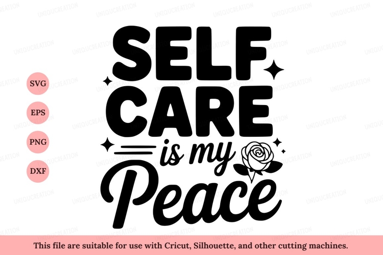 Self care is my peace quote text