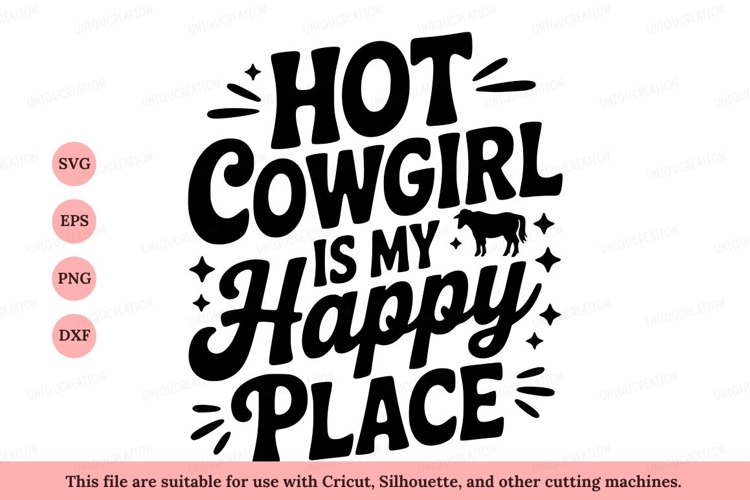 Hot cowgirl happy place text