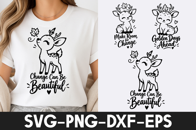 Cute Autumn Deer Change Beautiful Quotes SVG PNG