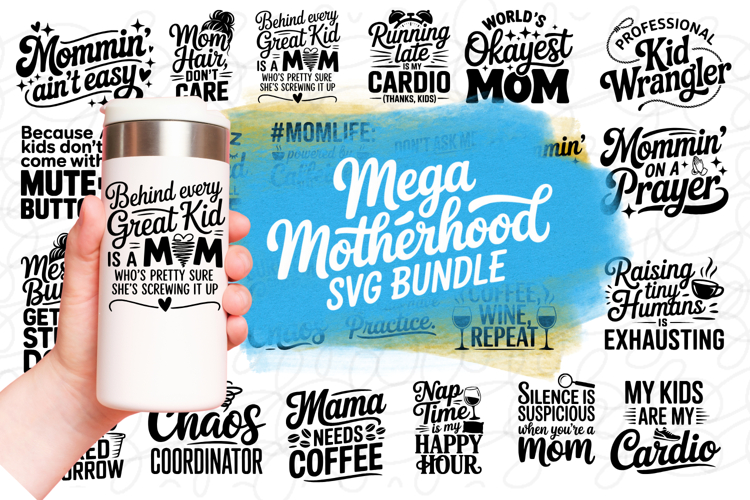 Mega Motherhood SVG Bundle 24 Designs