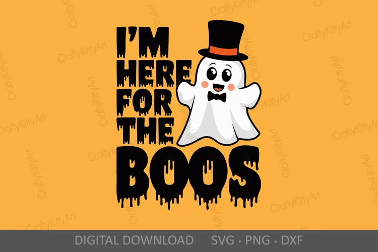 Cute Ghost SVG, I'm Here for the Boos, Halloween lettering