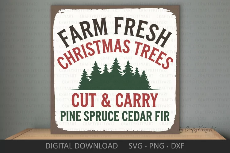 Farm Fresh Christmas Trees SVG, Distressed sign sublimation
