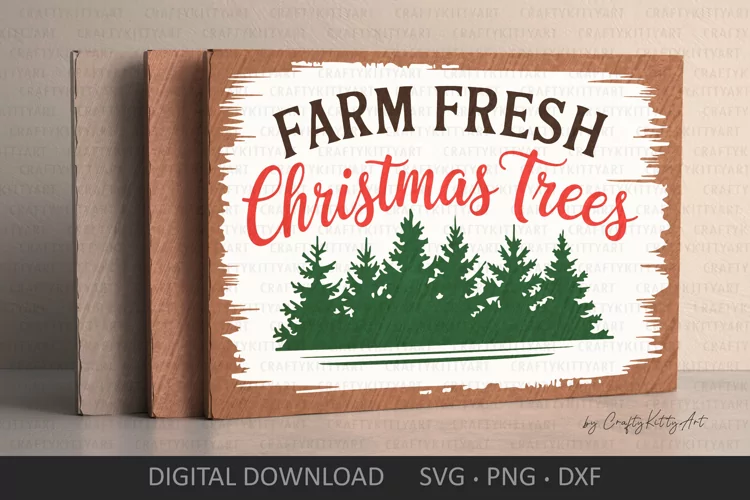 Farm Fresh Christmas Trees SVG, Distressed sign sublimation