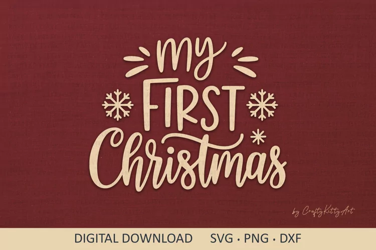 My first Christmas SVG, Cute baby's 1st Christmas SVG quote