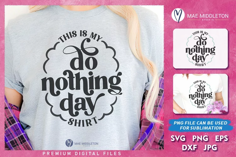 Day Off SVG | Funny Lazy Day Quote
