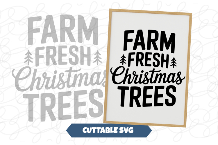 Farm Fresh Christmas Trees Christmas Sign svg