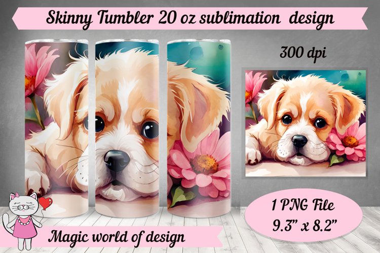 Dog Tumbler flowers skinny Tumbler 20 oz
