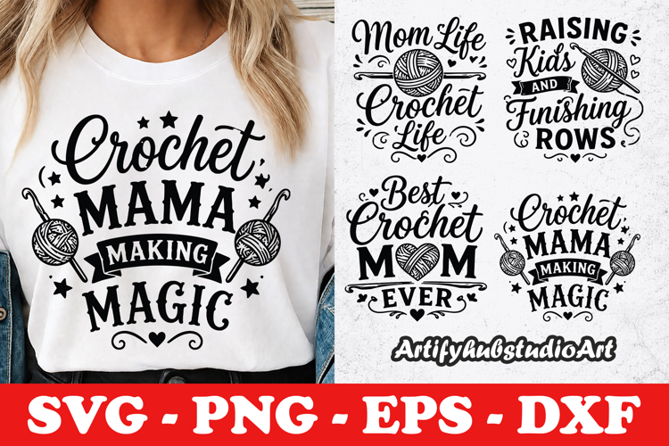 Crochet Mama Making Magic SVG PNG EPS DXF