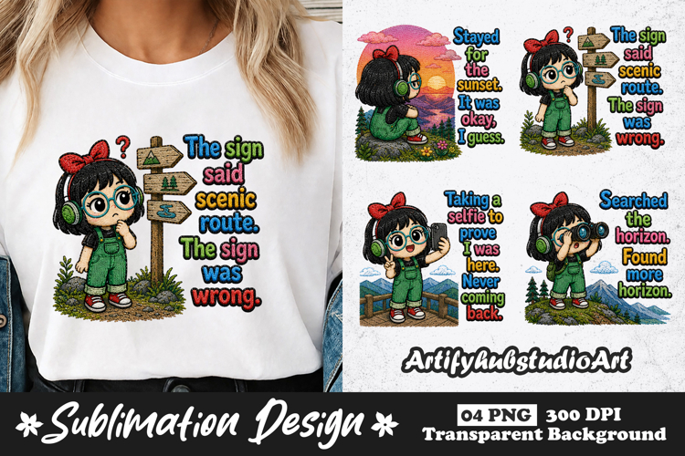 Scenic Route Was Wrong Hiking Girl Clipart Sublimation PNG